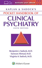 Kaplan & Sadock's Pocket Handbook of Clinical Psychiatry