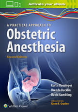 A Practical Approach to Obstetric Anesthesia