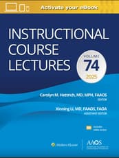 Instructional Course Lectures: Volume 74: Print + eBook with Multimedia