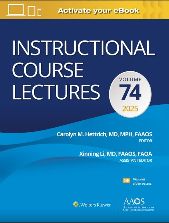 Instructional Course Lectures: Volume 74: Print + eBook with Multimedia