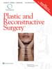 Plastic and Reconstructive Surgery®
