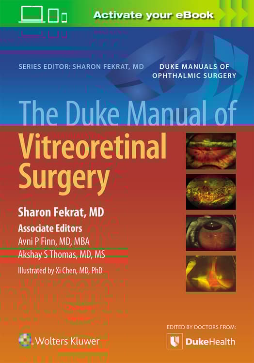 The Duke Manual of Vitreoretinal Surgery