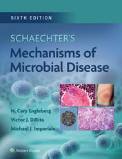 Schaechter's Mechanisms of Microbial Disease