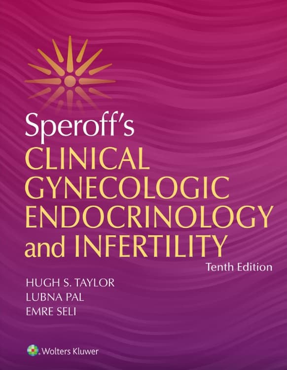 Speroff's Clinical Gynecologic Endocrinology and Infertility