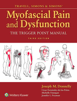 Travell, Simons & Simons' Myofascial Pain and Dysfunction