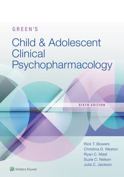 Green's Child and Adolescent Clinical Psychopharmacology