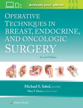 Operative Techniques in Breast, Endocrine, and Oncologic Surgery: Print + eBook with Multimedia