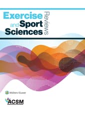 Exercise and Sport Sciences Reviews - Online Only