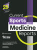 Current Sports Medicine Reports - Online Only