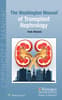 The Washington Manual of Transplant Nephrology