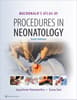 MacDonald's Atlas of Procedures in Neonatology