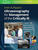 Irwin & Rippe’s Ultrasonography for Management of the Critically Ill