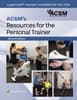 ACSM's Resources for the Personal Trainer