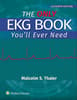 The Only EKG Book You'll Ever Need Print + eBook with Multimedia