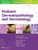 Pediatric Dermatopathology and Dermatology