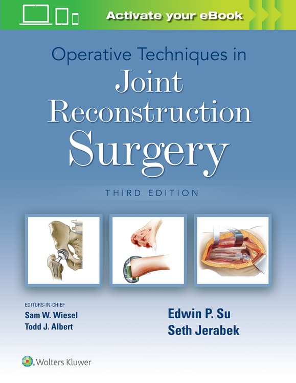 Operative Techniques in Joint Reconstruction Surgery