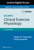 ACSM’s Clinical Exercise Physiology 2e Lippincott Connect Instant Digital Access