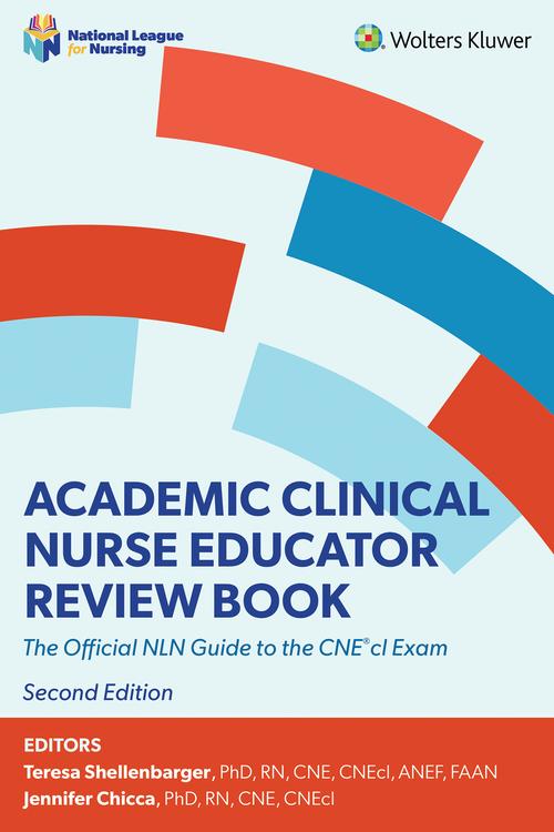 Academic Clinical Nurse Educator Review Book