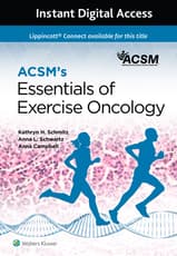 ACSM's Essentials of Exercise Oncology 1e Lippincott Connect Instant Digital Access