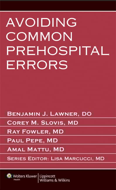 Avoiding Common Prehospital Errors