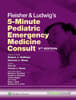 Fleisher & Ludwig's 5-Minute Pediatric Emergency Medicine Consult