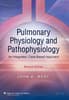 Pulmonary Physiology and Pathophysiology