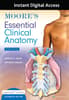 Moore's Essential Clinical Anatomy, 7e Lippincott Connect 24 Month Instant Digital Access