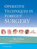 Operative Techniques in Foregut Surgery