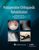 Postoperative Orthopaedic Rehabilitation: Ebook without Multimedia