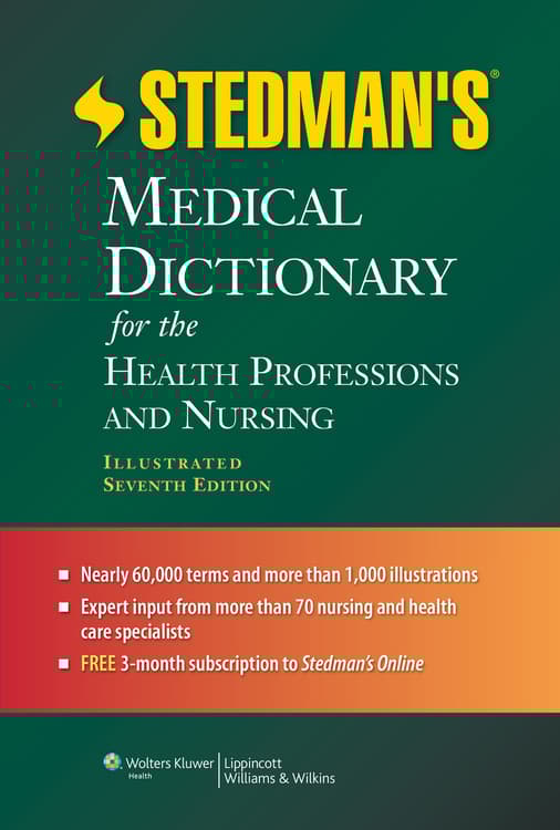 Stedman's Medical Dictionary for the Health Professions and Nursing