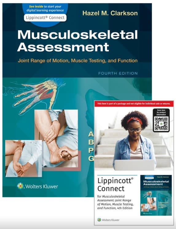Musculoskeletal Assessment Joint Range of Motion, Muscle Testing, and Function, 4e Lippincott Connect Print Book and Instant Digital Access Package
