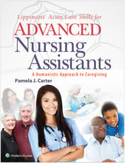 Lippincott Acute Care Skills for Advanced Nursing Assistants