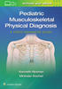 Pediatric Musculoskeletal Physical Diagnosis: A Video-Enhanced Guide