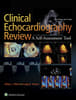 Clinical Echocardiography Review