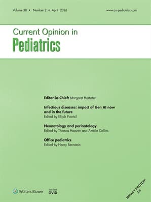 Current Opinion in Pediatrics