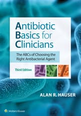 Antibiotic Basics for Clinicians