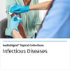 AudioDigest®  Infectious Diseases CME Topical Collection