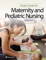 Study Guide for Maternity and Pediatric Nursing