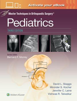 Master Techniques in Orthopaedic Surgery: Pediatrics eBook with Multimedia