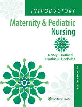 Introductory Maternity & Pediatric Nursing