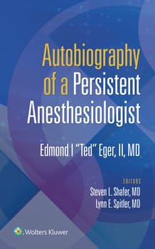 Autobiography of a Persistent Anesthesiologist