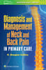 Diagnosis and Management of Neck and Back Pain in Primary Care