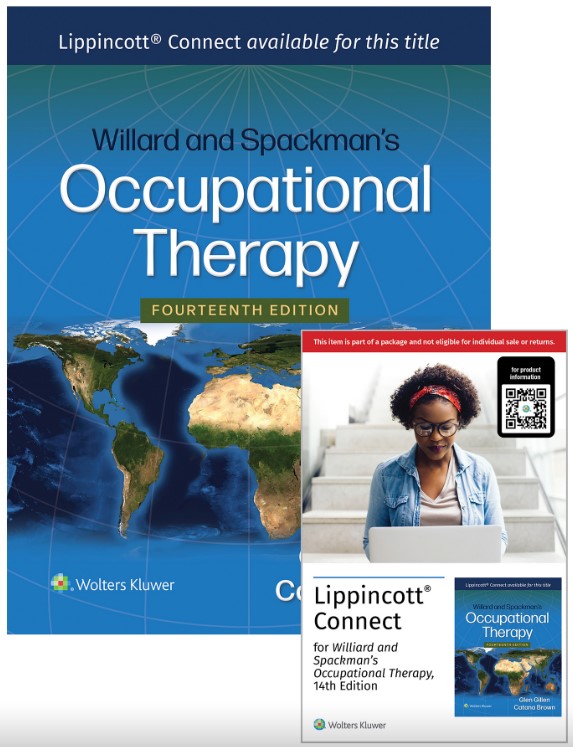 Willard and Spackman's Occupational Therapy 14e Lippincott Connect Print Book and Instant Digital Access Package