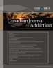 The Canadian Journal of Addiction