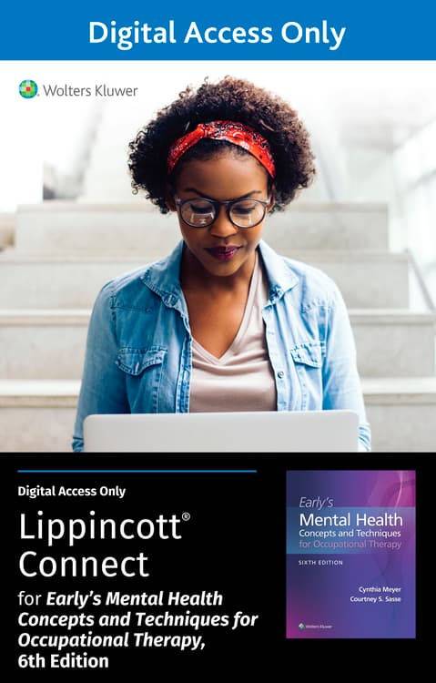 Early's Mental Health Concepts and Techniques in Occupational Therapy 6e Lippincott Connect Standalone Digital Access Card
