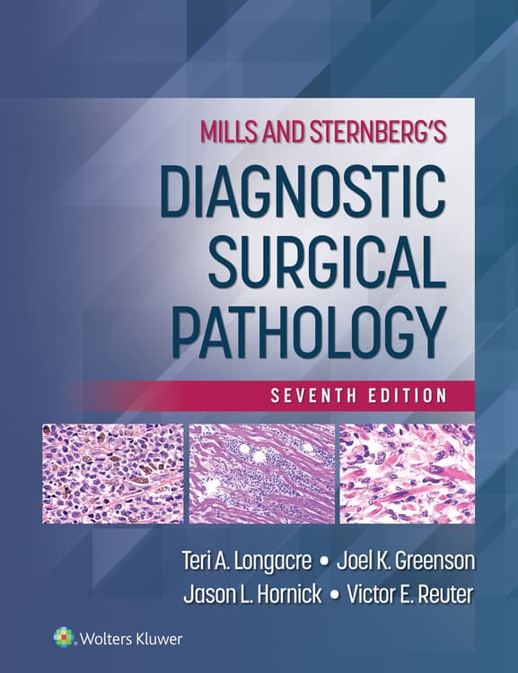 Mills and Sternberg's Diagnostic Surgical Pathology