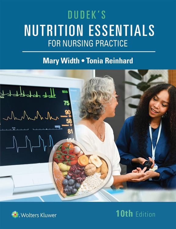 Dudek's Nutrition Essentials for Nursing Practice