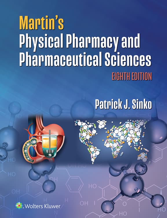 Martin's Physical Pharmacy and Pharmaceutical Sciences