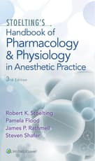 Stoelting's Handbook of Pharmacology and Physiology in Anesthetic Practice