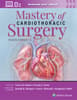 Mastery of Cardiothoracic Surgery: Print + eBook with Multimedia